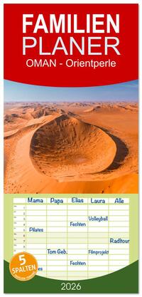 Familienplaner 2026 - OMAN - Orientperle mit 5 Spalten (Wandkalender, 21 x 45 cm) CALVENDO