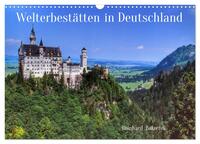 Welterbestätten in Deutschland (Wandkalender 2026 DIN A3 quer), CALVENDO Monatskalender