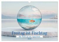 Freitag ist Fischtag (Wandkalender 2026 DIN A3 quer), CALVENDO Monatskalender