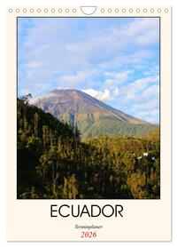 Ecuador - Terminplaner (Wandkalender 2026 DIN A4 hoch), CALVENDO Monatskalender