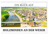 Ein Blick auf Holzminden an der Weser (Wandkalender 2026 DIN A4 quer), CALVENDO Monatskalender