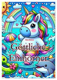 Göttliche Einhörner (Wandkalender 2026 DIN A4 hoch), CALVENDO Monatskalender