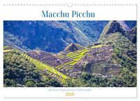 Macchu Picchu (Wandkalender 2026 DIN A3 quer), CALVENDO Monatskalender