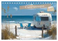 Caravanesque (Tischkalender 2026 DIN A5 quer), CALVENDO Monatskalender