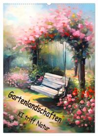 Gartenlandschaften - Ki trifft Natur (Wandkalender 2026 DIN A2 hoch), CALVENDO Monatskalender