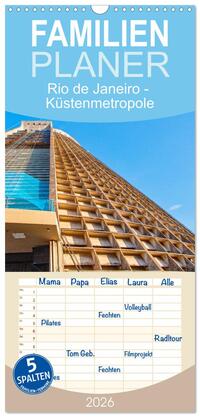 Familienplaner 2026 - Rio de Janeiro - Küstenmetropole mit 5 Spalten (Wandkalender, 21 x 45 cm) CALVENDO