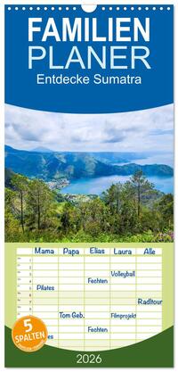 Familienplaner 2026 - Entdecke Sumatra mit 5 Spalten (Wandkalender, 21 x 45 cm) CALVENDO
