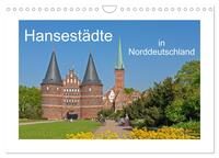 Hansestädte in Norddeutschland (Wandkalender 2026 DIN A4 quer), CALVENDO Monatskalender
