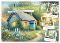 Im kleinen Cottage (Tischkalender 2027 DIN A5 quer), CALVENDO Monatskalender
