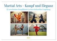 Martial Arts - Kampf und Eleganz (Wandkalender 2027 DIN A2 quer), CALVENDO Monatskalender