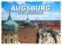 Augsburg und Umgebung (Wandkalender 2027 DIN A2 quer), CALVENDO Monatskalender