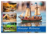 Miniatur Weltreise (Wandkalender 2027 DIN A2 quer), CALVENDO Monatskalender