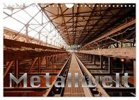 Metallwelt (Wandkalender 2027 DIN A4 quer), CALVENDO Monatskalender