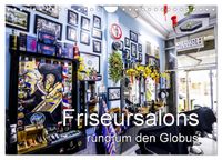 Friseursalons rund um den Globus (Wandkalender 2027 DIN A4 quer), CALVENDO Monatskalender