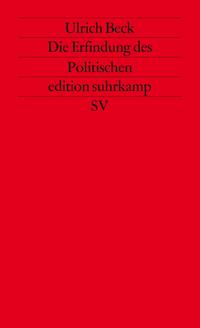 Die Erfindung des Politischen