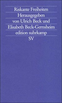 Riskante Freiheiten