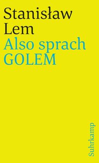 Also sprach GOLEM