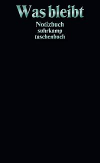 Notizbuch »Was bleibt«