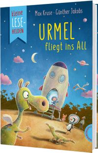 Kleine Lesehelden: Urmel fliegt ins All