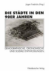 Die Städte in den 90er Jahren