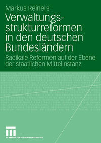 Verwaltungsstrukturreformen in den deutschen Bundesländern