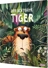 Der achtsame Tiger 1: Der achtsame Tiger