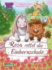 Rosa rettet die Einhornschule