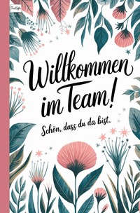 Willkommen im Team