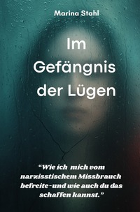 Im Gefängnis der Lügen