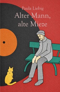 Die Schallplattensammlung meines Vaters / Alter Mann, alte Mieze