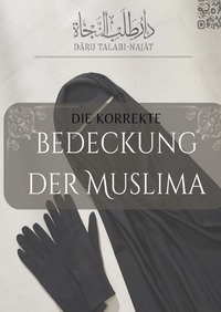 Die korrekte Bedeckung der Muslima