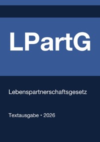 LPartG - Lebenspartnerschaftsgesetz (Deutschland) 2026