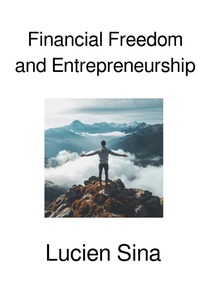 Financial Freedom and Entrepreneurship