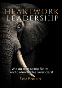 Heartwork Leadership