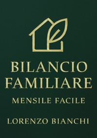 Bilancio Familiare Mensile Facile