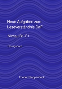 Neue Aufgaben zum Leseverständnis DaF