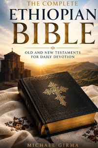 The Complete Ethiopian Bible