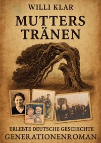 Mutters Tränen