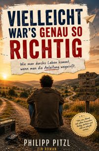 Vielleicht war’s genau so richtig.