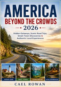 America Beyond the Crowds 2026