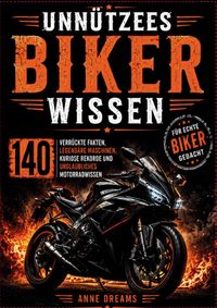 Unnützes Biker-Wissen