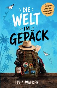 Die Welt im Gepäck