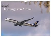 Flugzeuge von Airbus 2027 (Wandkalender 2027 DIN A3 quer), CALVENDO Monatskalender