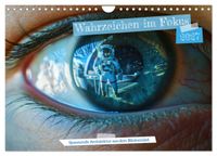 Wahrzeichen im Fokus - Spannende Architektur aus dem Blickwinkel (Wandkalender 2027 DIN A4 quer), CALVENDO Monatskalender