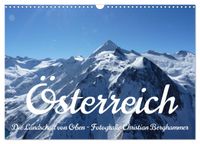 Österreich - Die Landschaft von Oben (Wandkalender 2027 DIN A3 quer), CALVENDO Monatskalender