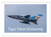 Tiger Meet Schleswig (Wandkalender 2027 DIN A4 quer), CALVENDO Monatskalender
