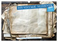 DIY Vintage Momente (Wandkalender 2027 DIN A3 quer), CALVENDO Monatskalender