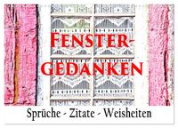 Fenster Gedanken (Wandkalender 2027 DIN A3 quer), CALVENDO Monatskalender