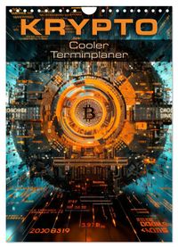 KRYPTO Cooler Terminplaner (Wandkalender 2027 DIN A4 hoch), CALVENDO Monatskalender