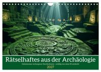 Rätselhaftes aus der Archäologie (Wandkalender 2027 DIN A4 quer), CALVENDO Monatskalender